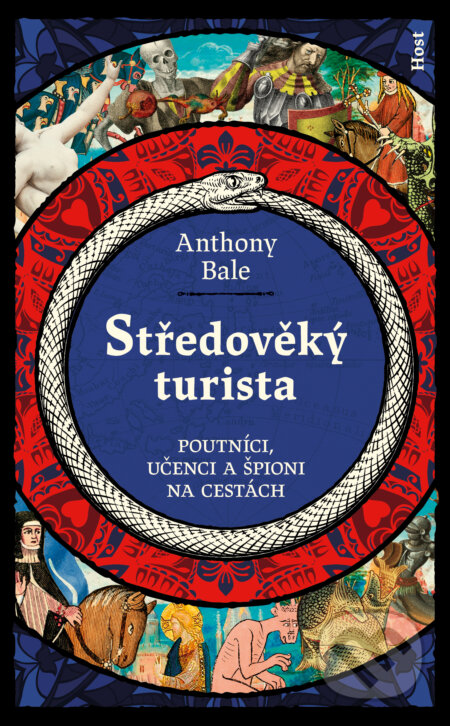 E-kniha: Středověký turista (Anthony Bale). Host, 2025 E-kniha: Středověký turista (Anthony Bale). Host, 2025