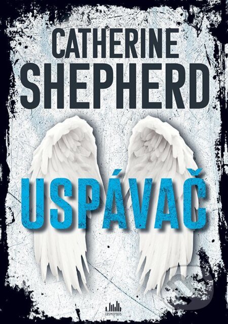 E-kniha: Uspávač (Catherine Shepherd). Grada, 2025 E-kniha: Uspávač (Catherine Shepherd). Grada, 2025