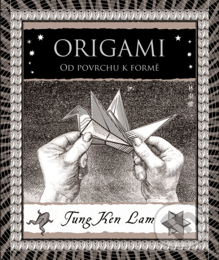E-kniha: Origami (Tung Ken Lam). Dokořán, 2025 E-kniha: Origami (Tung Ken Lam). Dokořán, 2025