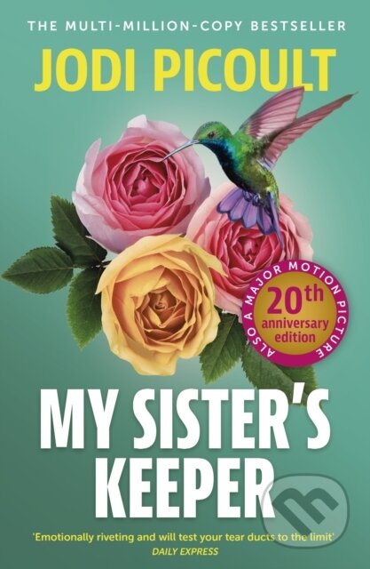 Kniha: My Sister's Keeper (Jodi Picoult). Hodder, 2024 Kniha: My Sister's Keeper (Jodi Picoult). Hodder, 2024