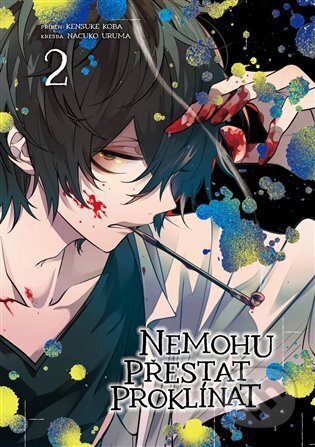 Kniha: Nemohu přestat proklínat 2 (Kensuke Koba). Gate, 2025 Kniha: Nemohu přestat proklínat 2 (Kensuke Koba). Gate, 2025