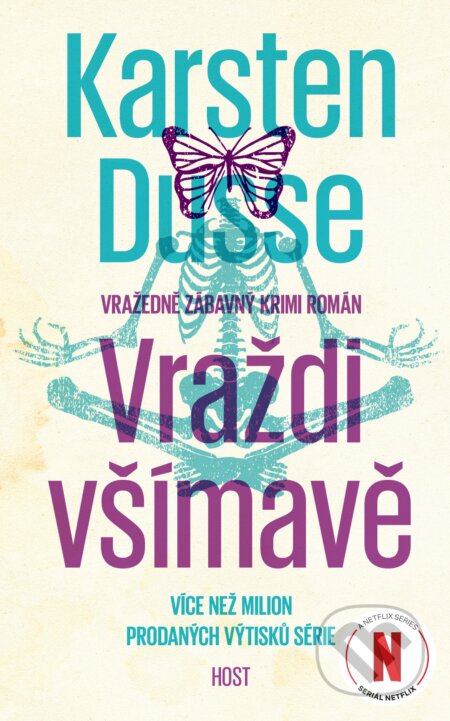 Kniha: Vraždi všímavě (Karsten Dusse). Host, 2025 Kniha: Vraždi všímavě (Karsten Dusse). Host, 2025