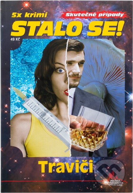 Kniha: Traviči (Antonín Jirotka). Pražská vydavatelská společnost, 2018 Kniha: Traviči (Antonín Jirotka). Pražská vydavatelská společnost, 2018
