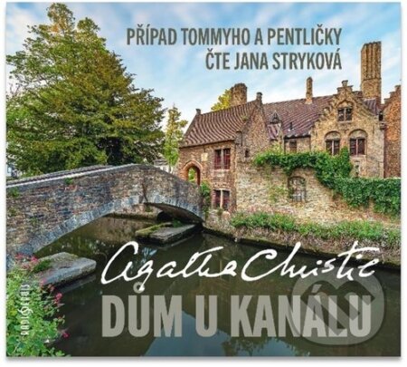 Audiokniha: Dům u kanálu (Agatha Christie). Radioservis, 2025 Audiokniha: Dům u kanálu (Agatha Christie). Radioservis, 2025