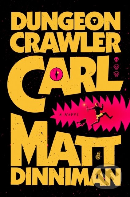 Kniha: Dungeon Crawler Carl (Matt Dinniman). Ace, 2024 Kniha: Dungeon Crawler Carl (Matt Dinniman). Ace, 2024