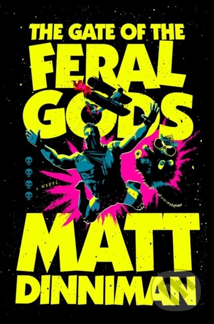 Kniha: The Gate of the Feral Gods (Matt Dinniman). Ace, 2025 Kniha: The Gate of the Feral Gods (Matt Dinniman). Ace, 2025