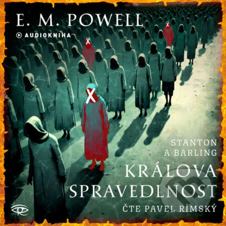 Audiokniha: Králova spravedlnost (E. M. Powell). Kanopa, 2025 Audiokniha: Králova spravedlnost (E. M. Powell). Kanopa, 2025