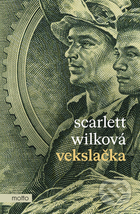 E-kniha: Vekslačka (Scarlett Wilk). Motto, 2025 E-kniha: Vekslačka (Scarlett Wilk). Motto, 2025