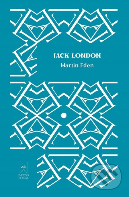 Kniha: Martin Eden (Jack London). Lindeni, 2025 Kniha: Martin Eden (Jack London). Lindeni, 2025