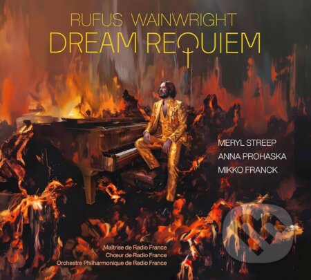 Hudební CD: Rufus Wainwright: Dream Requiem - Meryl Streep - Anna Prohaska (Warner Music). Warner Music, 2025 Hudební CD: Rufus Wainwright: Dream Requiem - Meryl Streep - Anna Prohaska (Warner Music). Warner Music, 2025