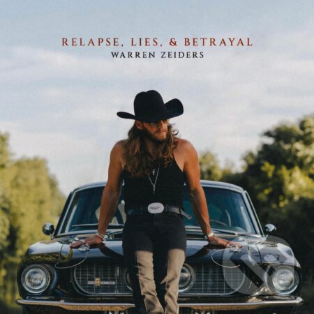 Hudební CD: Warren Zeiders: Relapse, Lies, & Betrayal (Warner Music). Warner Music, 2025 Hudební CD: Warren Zeiders: Relapse, Lies, & Betrayal (Warner Music). Warner Music, 2025