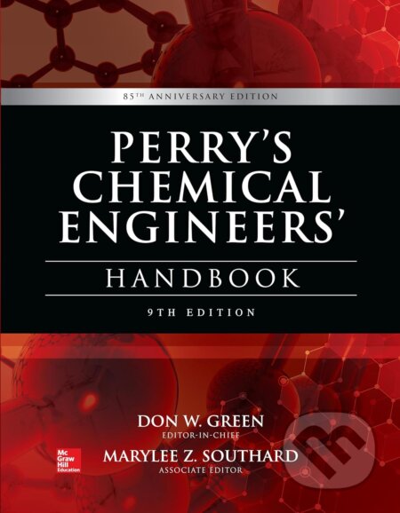 Kniha: Perry's Chemical Engineers' Handbook (McGraw-Hill). McGraw-Hill, 2018 Kniha: Perry's Chemical Engineers' Handbook (McGraw-Hill). McGraw-Hill, 2018