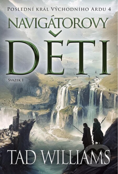 Kniha: Mořeplavcovy děti - 1. svazek (Tad Williams). Laser books, 2025 Kniha: Mořeplavcovy děti - 1. svazek (Tad Williams). Laser books, 2025