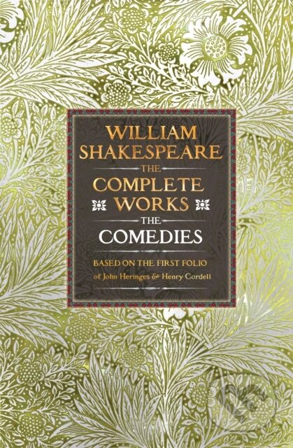 Kniha: William Shakespeare Complete Works The Comedies (William Shakespeare). Flame Tree Publishing, 2025 Kniha: William Shakespeare Complete Works The Comedies (William Shakespeare). Flame Tree Publishing, 2025
