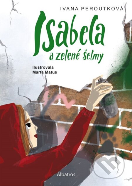 Kniha: Isabela a zelené šelmy (Ivana Peroutková). Albatros CZ, 2025 Kniha: Isabela a zelené šelmy (Ivana Peroutková). Albatros CZ, 2025
