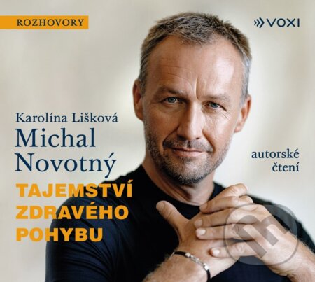 Audiokniha: Tajemství zdravého pohybu (audiokniha) (Karolína Lišková a Michal Novotný). Voxi, 2025 Audiokniha: Tajemství zdravého pohybu (audiokniha) (Karolína Lišková a Michal Novotný). Voxi, 2025