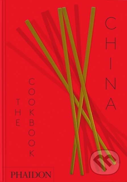 Kniha: China: The Cookbook (Kei Lum Chan a Diora Fong Chan). Phaidon, 2025 Kniha: China: The Cookbook (Kei Lum Chan a Diora Fong Chan). Phaidon, 2025