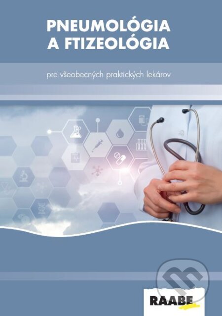 E-kniha: Pneumológia a ftizeológia (Peter Krištúfek). Raabe, 2021 E-kniha: Pneumológia a ftizeológia (Peter Krištúfek). Raabe, 2021