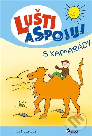 Kniha: Lušti a spojuj s kamarády (Iva Nováková). Pierot, 2025 Kniha: Lušti a spojuj s kamarády (Iva Nováková). Pierot, 2025