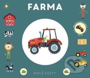 Kniha: Malé cesty Farma (Svojtka&Co.). Svojtka&Co., 2025 Kniha: Malé cesty Farma (Svojtka&Co.). Svojtka&Co., 2025