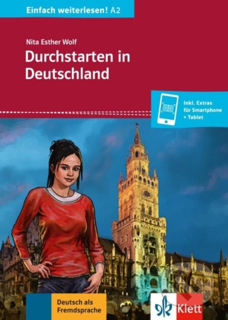 Kniha: Durchstarten in Deutschland (A2) - Buch + MP3 allango.net (Esther Nita Wolf). Klett Kniha: Durchstarten in Deutschland (A2) - Buch + MP3 allango.net (Esther Nita Wolf). Klett