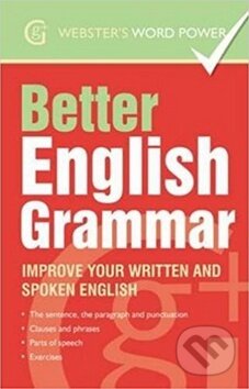 Better English Grammar Improve Your Written and Spoken English - Betty Kirkpatrick, , 2017