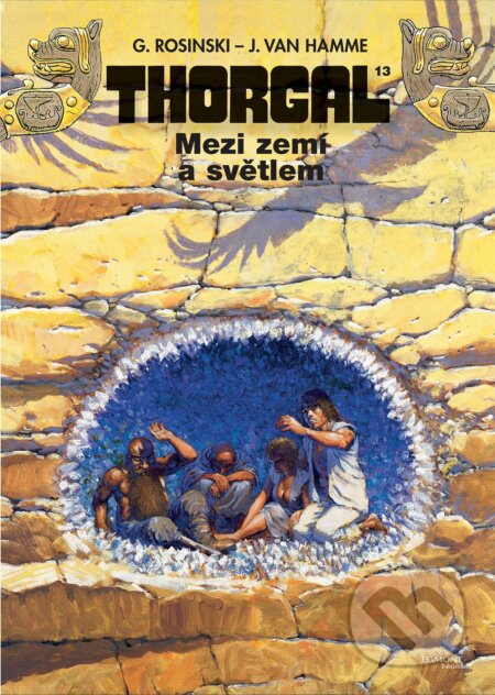 Kniha: Thorgal: Mezí zemí a světlem (Jean Van Hamme). Egmont ČR, 2017 Kniha: Thorgal: Mezí zemí a světlem (Jean Van Hamme). Egmont ČR, 2017