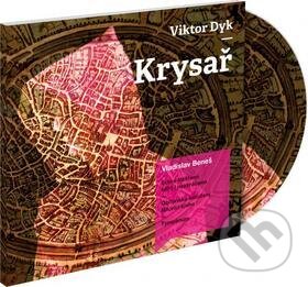 Audiokniha: Krysař (Viktor Dyk a Vladislav Beneš). Supraphon, 2012 Audiokniha: Krysař (Viktor Dyk a Vladislav Beneš). Supraphon, 2012