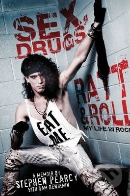 Kniha: Sex, Drugs, Ratt & Roll (Stephen Pearcy a Sam Benjamin). Simon & Schuster, 2013 Kniha: Sex, Drugs, Ratt & Roll (Stephen Pearcy a Sam Benjamin). Simon & Schuster, 2013