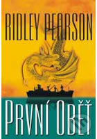 Kniha: První oběť (Ridley Pearson). BB/art, 2001 Kniha: První oběť (Ridley Pearson). BB/art, 2001