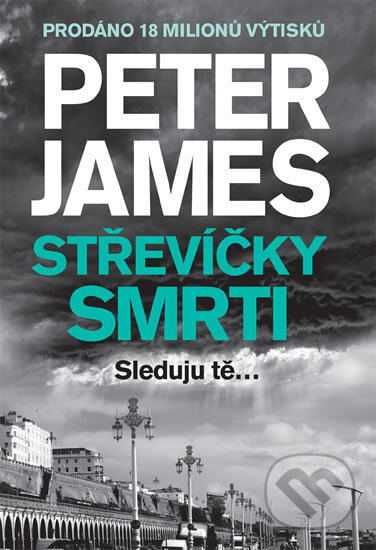 Kniha: Střevíčky smrti (Peter James). Brána, 2017 Kniha: Střevíčky smrti (Peter James). Brána, 2017