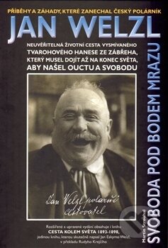 Kniha: Svoboda pod bodem mrazu (Martin Strouhal). Martin Strouhal, 2014 Kniha: Svoboda pod bodem mrazu (Martin Strouhal). Martin Strouhal, 2014