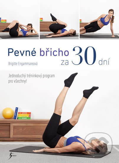 Kniha: Pevné břicho za 30 dní (Brigitte Engammare), 2017 Kniha: Pevné břicho za 30 dní (Brigitte Engammare), 2017