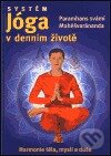 Kniha: Systém Jóga v denním životě (). , 2001 Kniha: Systém Jóga v denním životě (). , 2001
