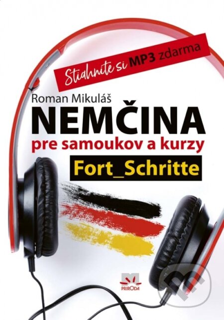 Kniha: Nemčina pre samoukov a kurzy (Roman Mikuláš). Príroda, 2017 Kniha: Nemčina pre samoukov a kurzy (Roman Mikuláš). Príroda, 2017