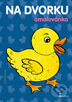 Kniha: Na dvorku omalovánka (Andrej Čerevka). Axióma, 2012 Kniha: Na dvorku omalovánka (Andrej Čerevka). Axióma, 2012