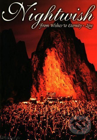 Film: Nightwish: From Wishes To Eternity () (DVD). , 2002 Film: Nightwish: From Wishes To Eternity () (DVD). , 2002