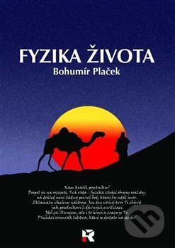 Fyzika života - Bohumír Plaček, RabstejnLab, 2015