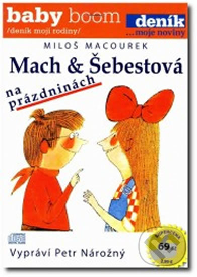 Audiokniha: Mach a Šebestová na prázdninách - CD (NORTH VIDEO). NORTH VIDEO, 2014 Audiokniha: Mach a Šebestová na prázdninách - CD (NORTH VIDEO). NORTH VIDEO, 2014