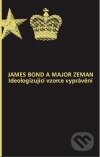 Kniha: James Bond a major Zeman (Pistorius & Olšanská). Pistorius & Olšanská, 2007 Kniha: James Bond a major Zeman (Pistorius & Olšanská). Pistorius & Olšanská, 2007