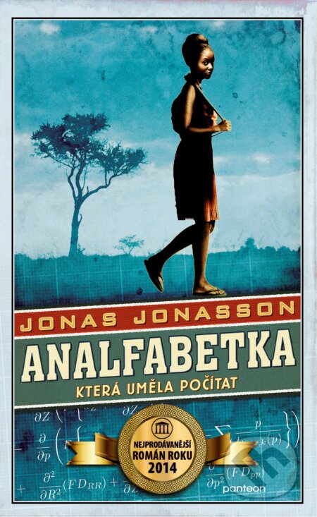 Kniha: Analfabetka, která uměla počítat (Jonas Jonasson). Panteon, 2017 Kniha: Analfabetka, která uměla počítat (Jonas Jonasson). Panteon, 2017