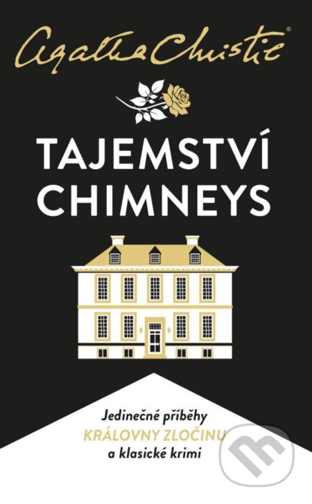 Kniha: Tajemství Chimneys (Agatha Christie). Kalibr, 2025 Kniha: Tajemství Chimneys (Agatha Christie). Kalibr, 2025