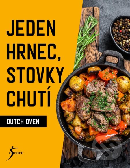 Kniha: Jeden hrnec, stovky chutí (Esence). Esence, 2025 Kniha: Jeden hrnec, stovky chutí (Esence). Esence, 2025