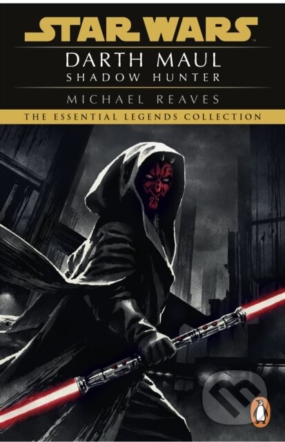 Kniha: Star Wars: Darth Maul Shadow Hunter (Reaves Michael). Cornerstone, 2023 Kniha: Star Wars: Darth Maul Shadow Hunter (Reaves Michael). Cornerstone, 2023