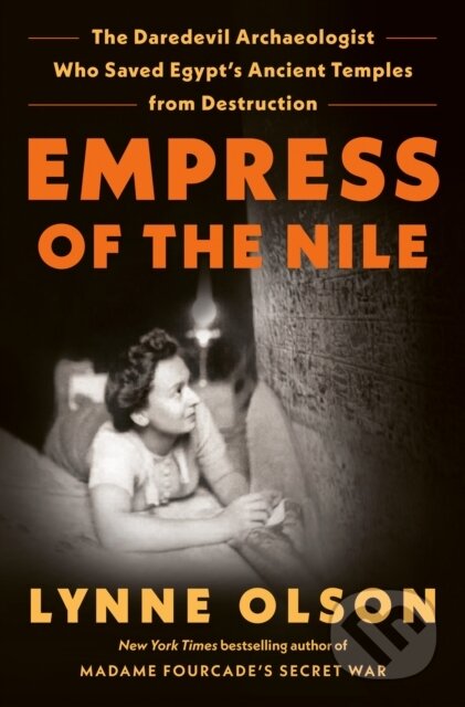Kniha: Empress of the Nile (Lynne Olson). Random House, 2023 Kniha: Empress of the Nile (Lynne Olson). Random House, 2023