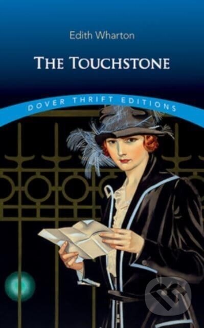 Kniha: The Touchstone (Edith Wharton). Dover Publications, 2024 Kniha: The Touchstone (Edith Wharton). Dover Publications, 2024