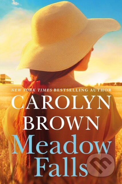 Kniha: Meadow Falls (Carolyn Brown). , 2024 Kniha: Meadow Falls (Carolyn Brown). , 2024