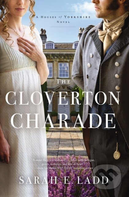 Kniha: The Cloverton Charade (Sarah E. Ladd). Thomas Nelson Publishers, 2024 Kniha: The Cloverton Charade (Sarah E. Ladd). Thomas Nelson Publishers, 2024