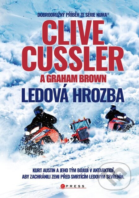 Kniha: Ledová hrozba (Clive Cussler a Graham Brown). CPRESS, 2025 Kniha: Ledová hrozba (Clive Cussler a Graham Brown). CPRESS, 2025