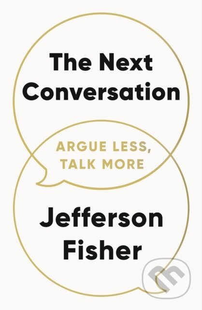 Kniha: The Next Conversation (Jefferson Fisher). Penguin Books, 2025 Kniha: The Next Conversation (Jefferson Fisher). Penguin Books, 2025